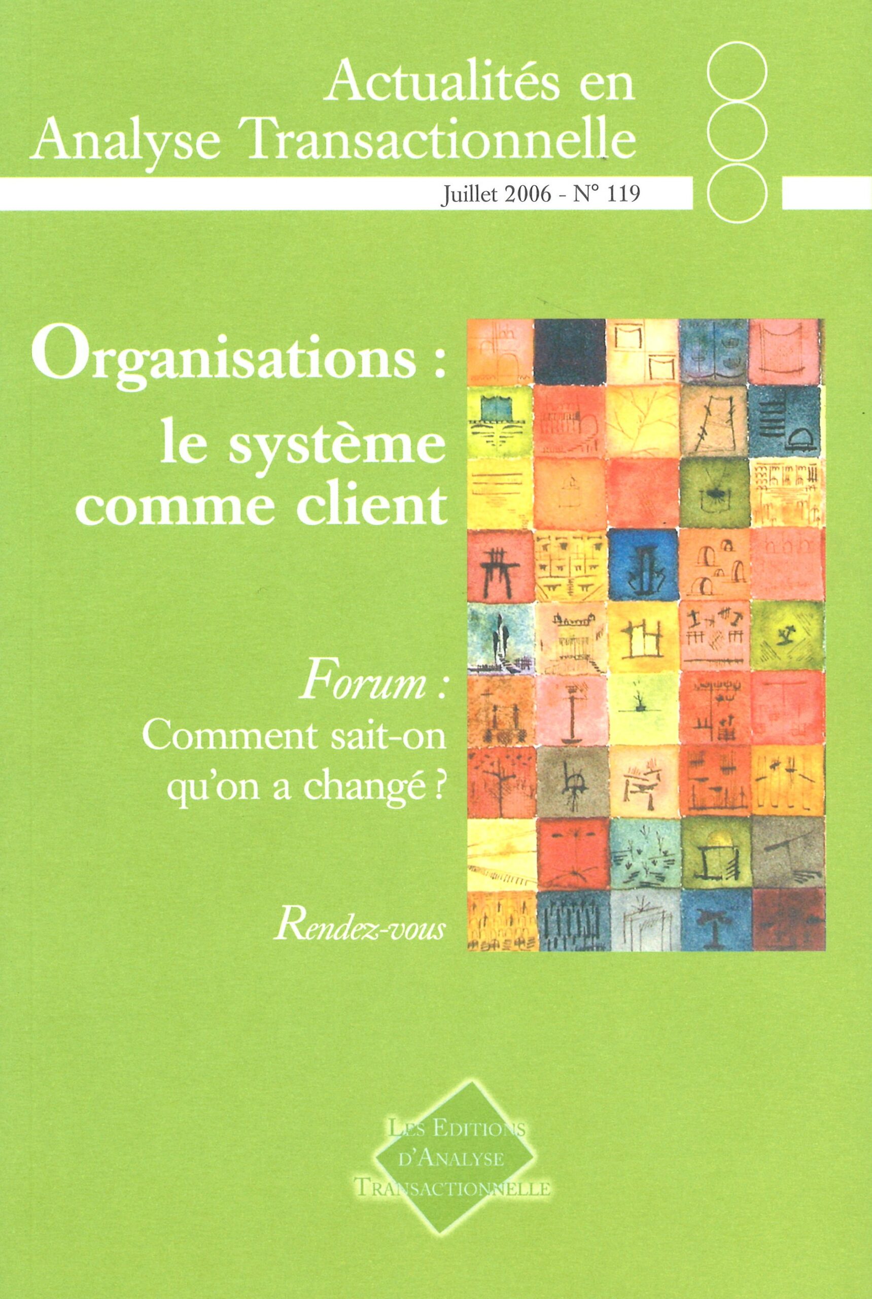 A.A.T. n° 119 Organisations : le système comme client