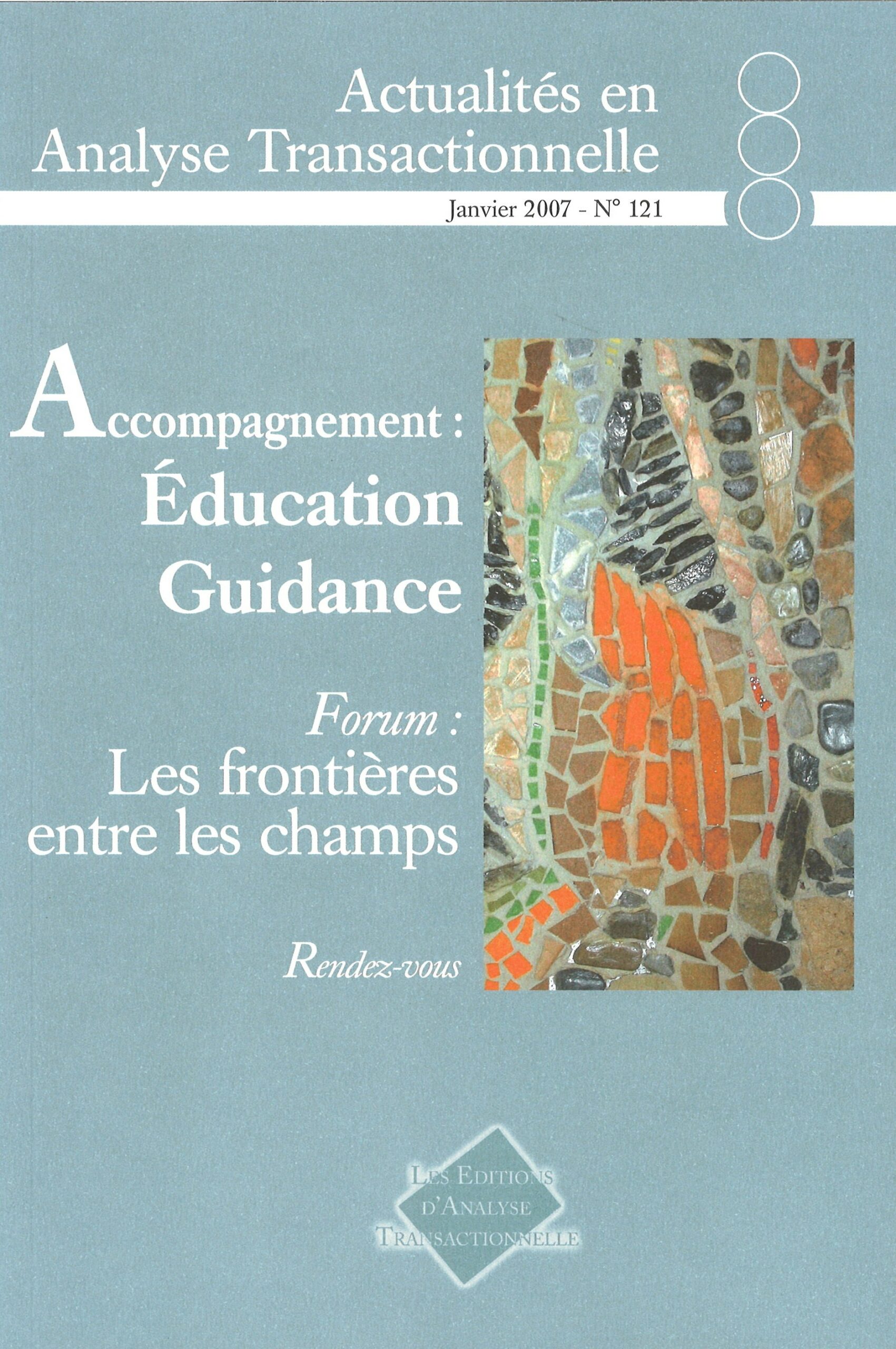 A.A.T. n° 121 Accompagnement : Education Guidance