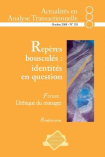 A.A.T. n° 128 Repères bousculés : identités en question
