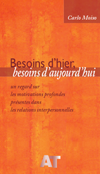 Besoins d’hier, besoins d’aujourd’hui