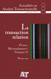 A.A.T. n° 131 La transaction-relation